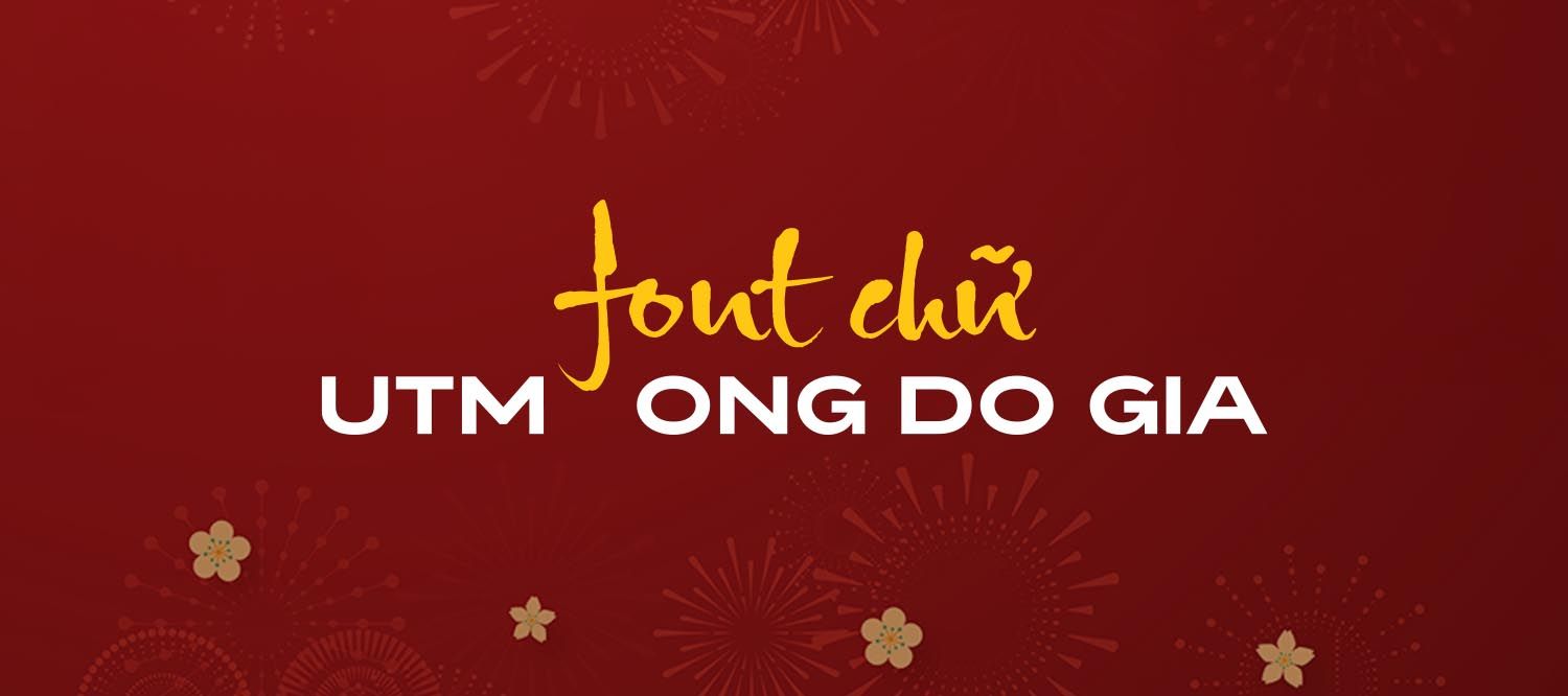 [Tải Xuống] Font Chữ UTM Ong Do Gia - Thư Pháp Việt Hóa Đậm Chất Ông Đồ Xưa