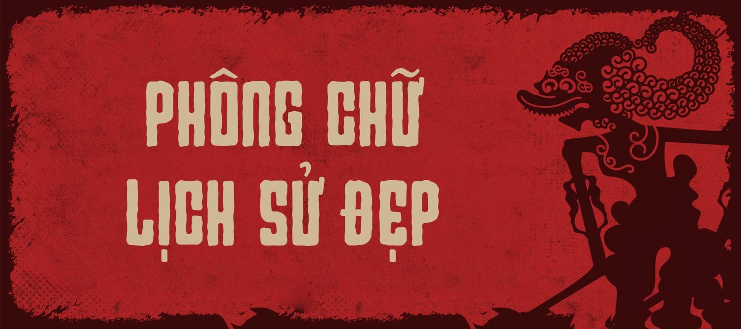 Tổng Hợp 17+ Font Chữ Lịch Sử Việt Hóa Mộc Mạc và Xưa Cũ