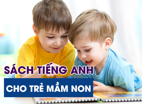 Sách Tiếng Anh Cho Bé Mầm Non