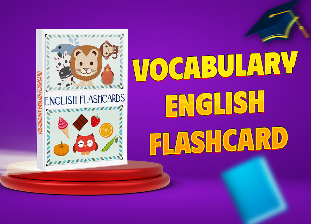 Vocabulary English Flashcard - Thẻ học từ mới Tiếng Anh cho trẻ