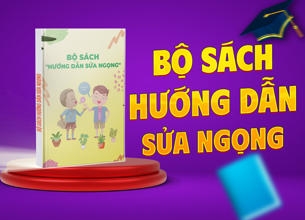 Sách Hướng dẫn sửa ngọng - Tài liệu chỉnh ngọng cho trẻ