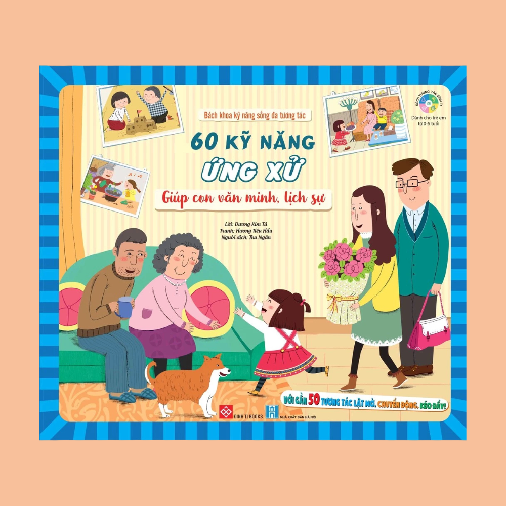 60 kỹ Năng Ứng xử giúp con văn minh lịch sự