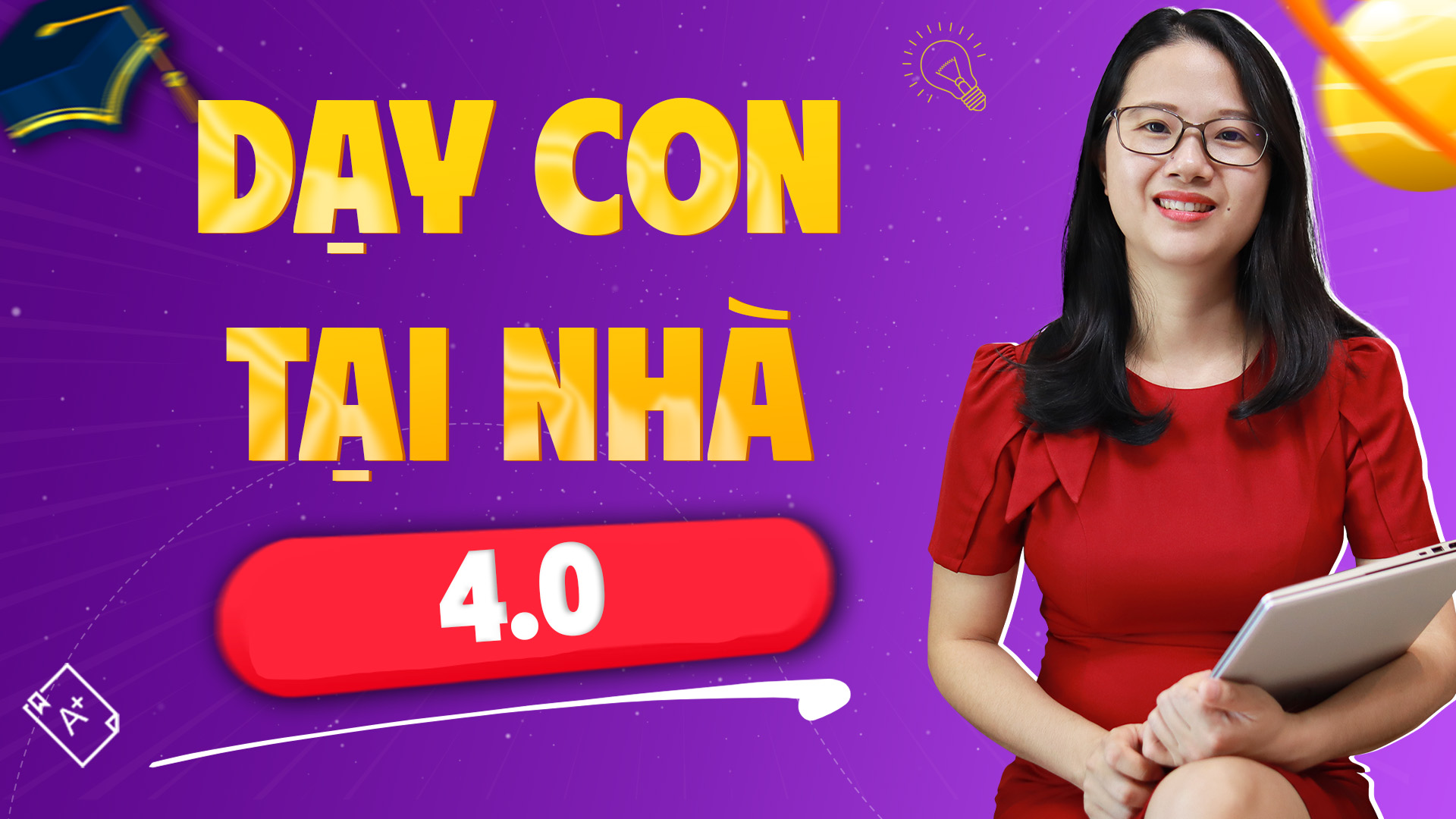 Dạy con tại nhà 4.0