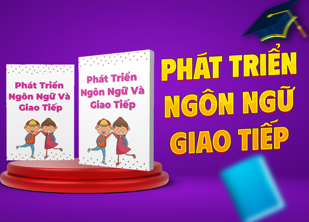 Sách phát triển ngôn ngữ và giao tiếp - phát triển ngôn ngữ cho trẻ mầm non