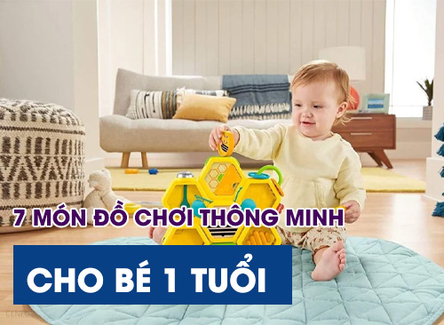 7 Món Đồ Chơi Thông Minh Cho Bé 1 Tuổi Phát Triển Toàn Diện
