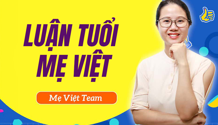 Luận tuổi Mẹ Việt (hiểu mình, hiểu con, hiểu gia đình)