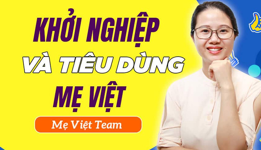 Khởi Nghiệp Tối Ưu Ngành Mẹ Bé