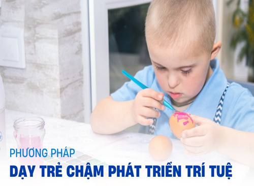 Phương pháp dạy trẻ chậm phát triển trí tuệ nhanh tiến bộ