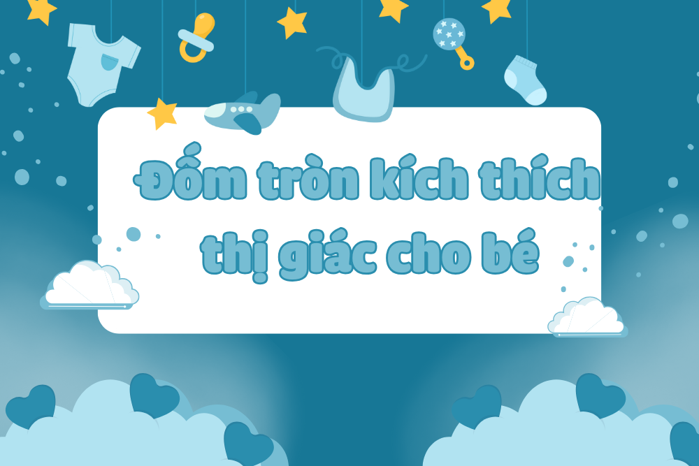 Đốm tròn kích thích thị giác cho bé