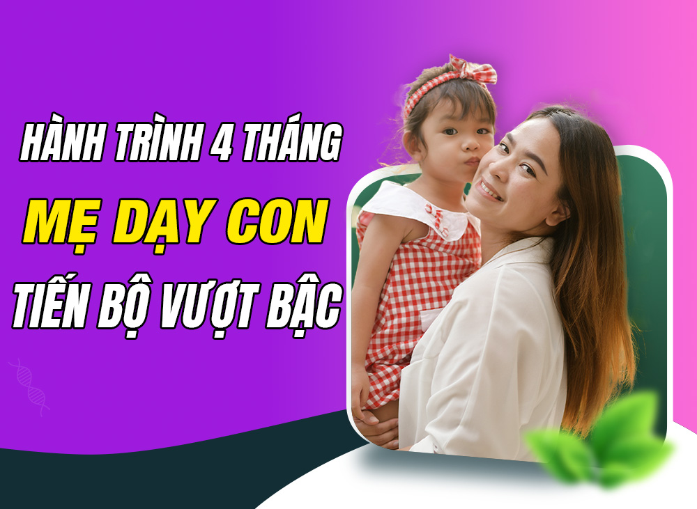 Hành trình 4 tháng mẹ dạy con tăng động giảm chú ý tại nhà, tiến bộ vượt bậc