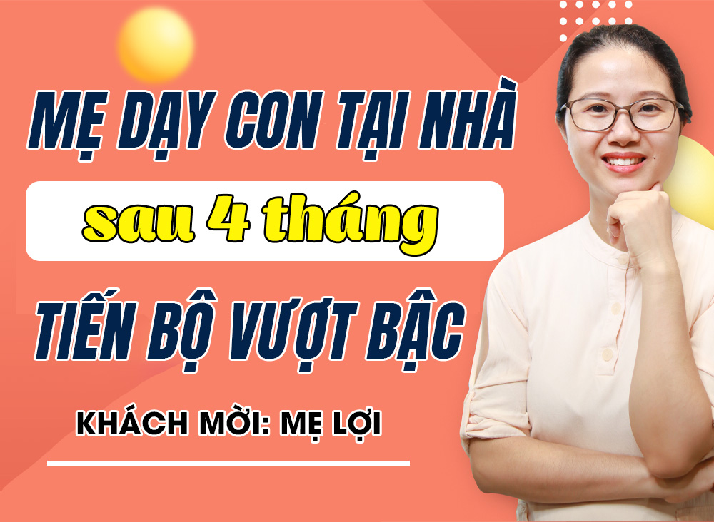 Hành trình 4 tháng mẹ dạy con tăng động giảm chú ý tại nhà, tiến bộ vượt bậc