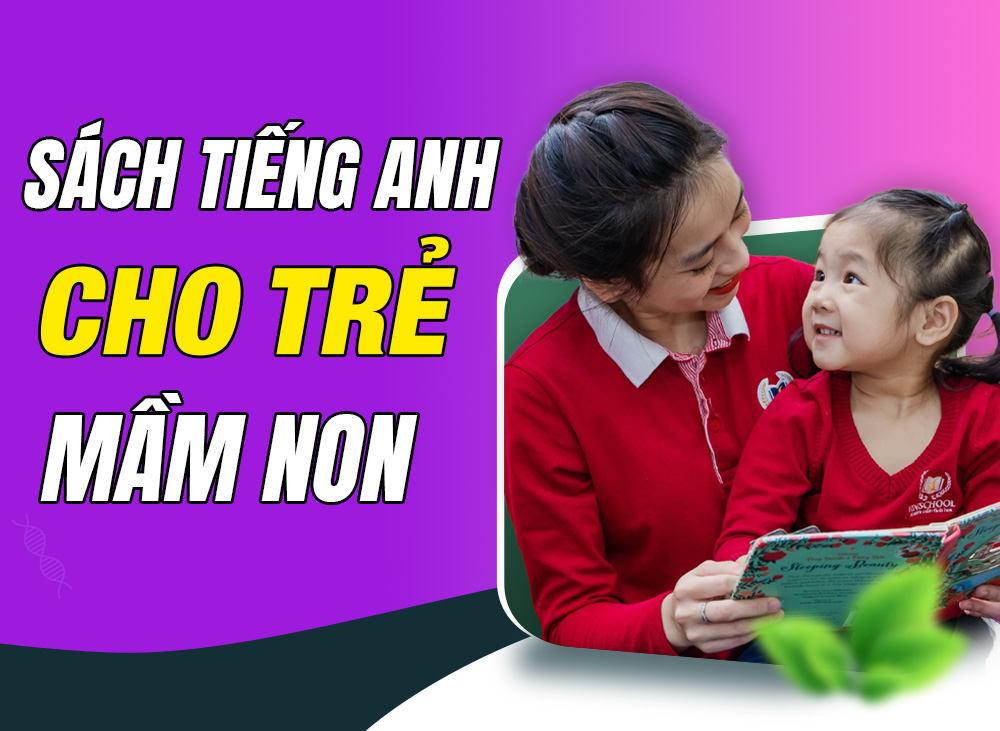 Sách Tiếng Anh Cho Bé Mầm Non