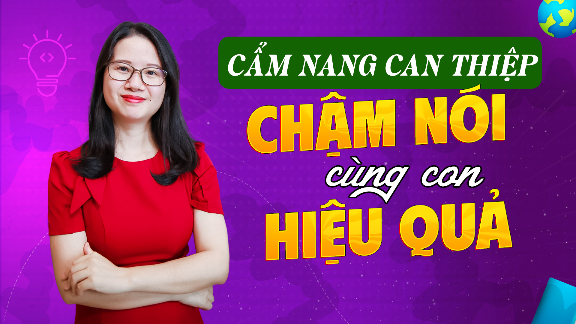 Cẩm nang can thiệp chậm nói toàn diện cho con