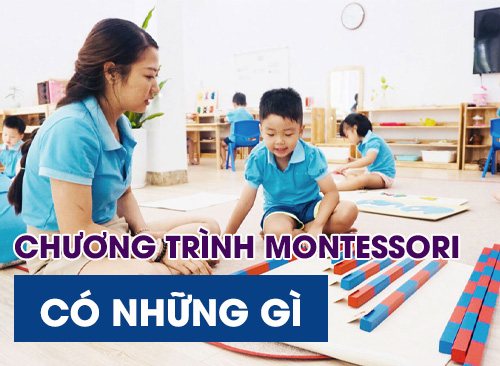 Chương trình Montessori Có Những Gì? Bé Học Montessori Như Thế Nào
