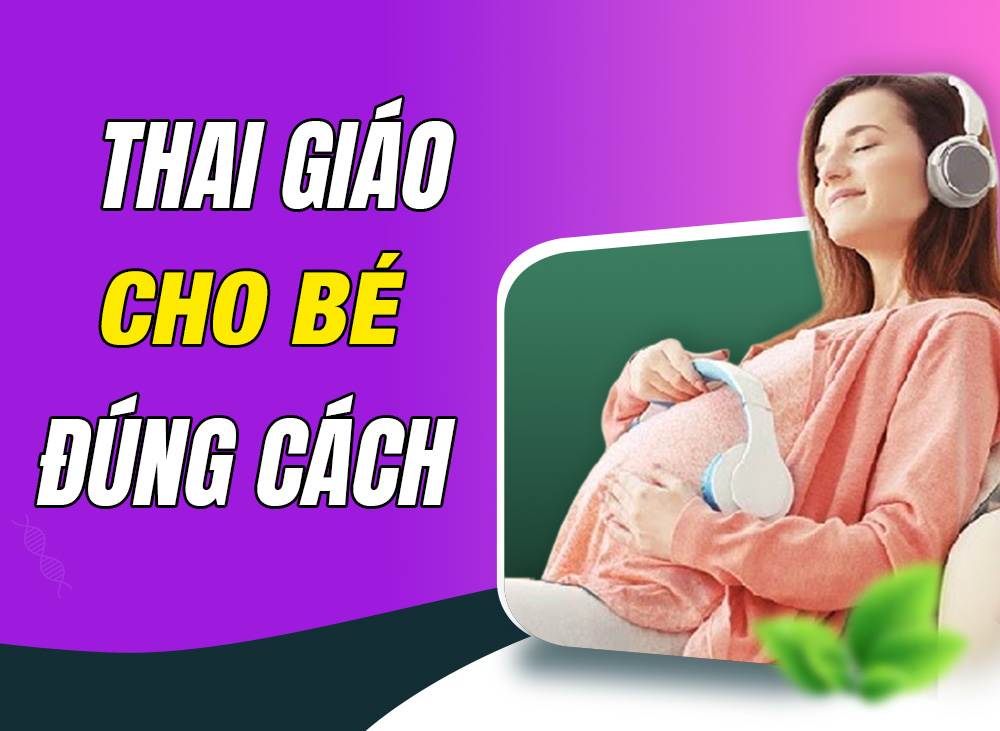 Thai Giáo Cho Bé Đúng Cách - Bé Thông Minh Từ Trong Bụng Mẹ