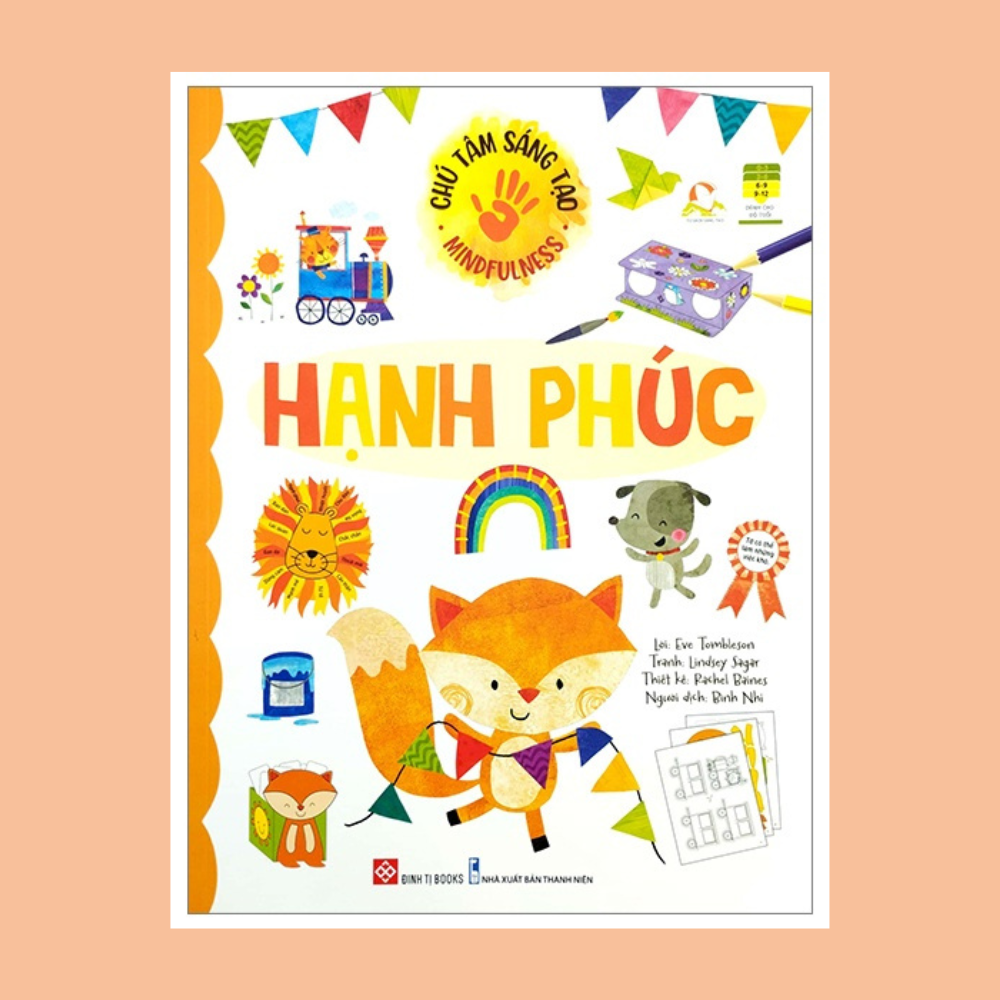 Chú Tâm Sáng Tạo - Hạnh Phúc