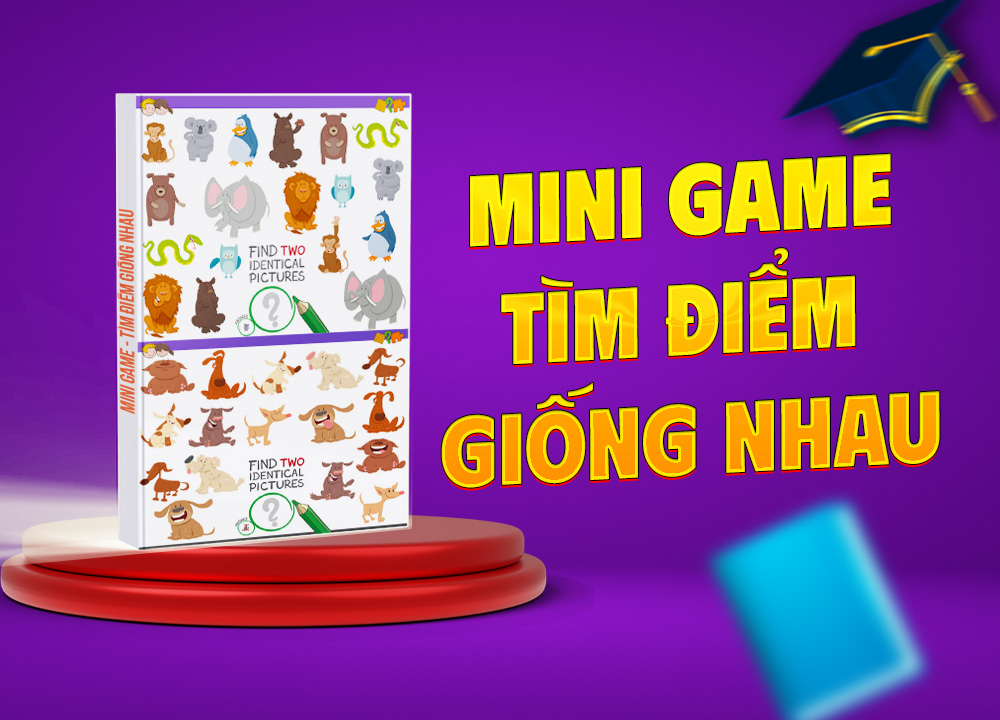 Mini Game - Tìm điểm giống nhau
