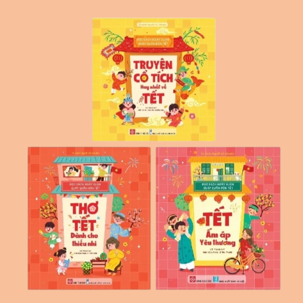 Combo 3 cuốn: Đọc sách ngày xuân: Truyện cổ tích hay nhất về Tết, thơ Tết cho bé