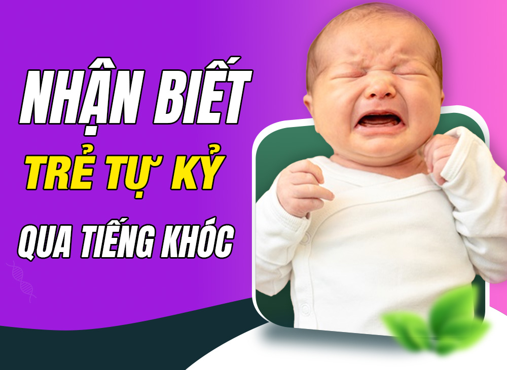 Cách nhận biết trẻ tự kỷ qua tiếng khóc