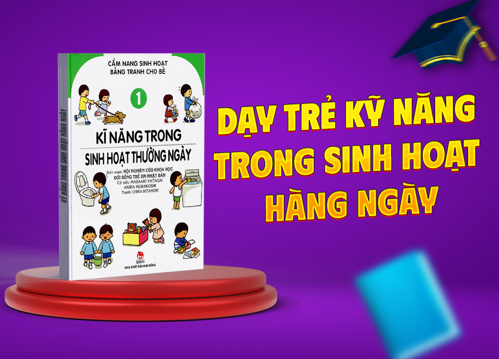 Sách dạy trẻ kỹ năng trong sinh hoạt hàng ngày