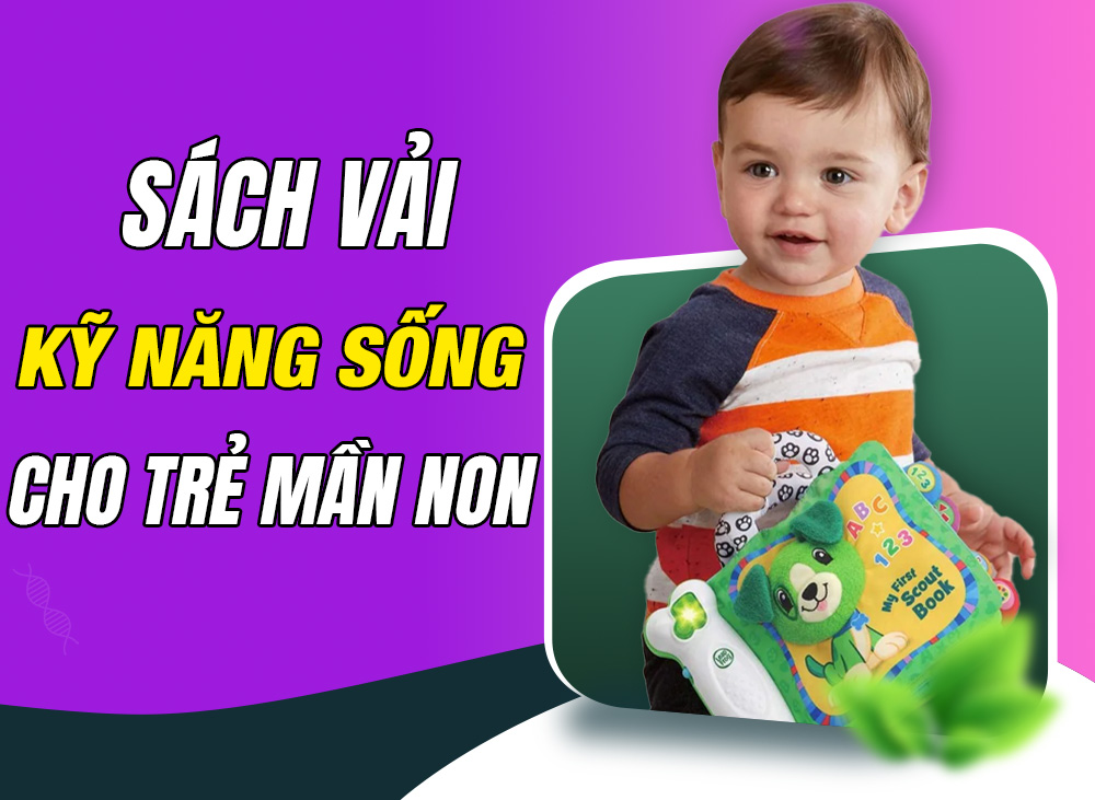 Sách Vải Kỹ Năng Sống Giúp Bé Mầm Non Học Cách Tự Lập