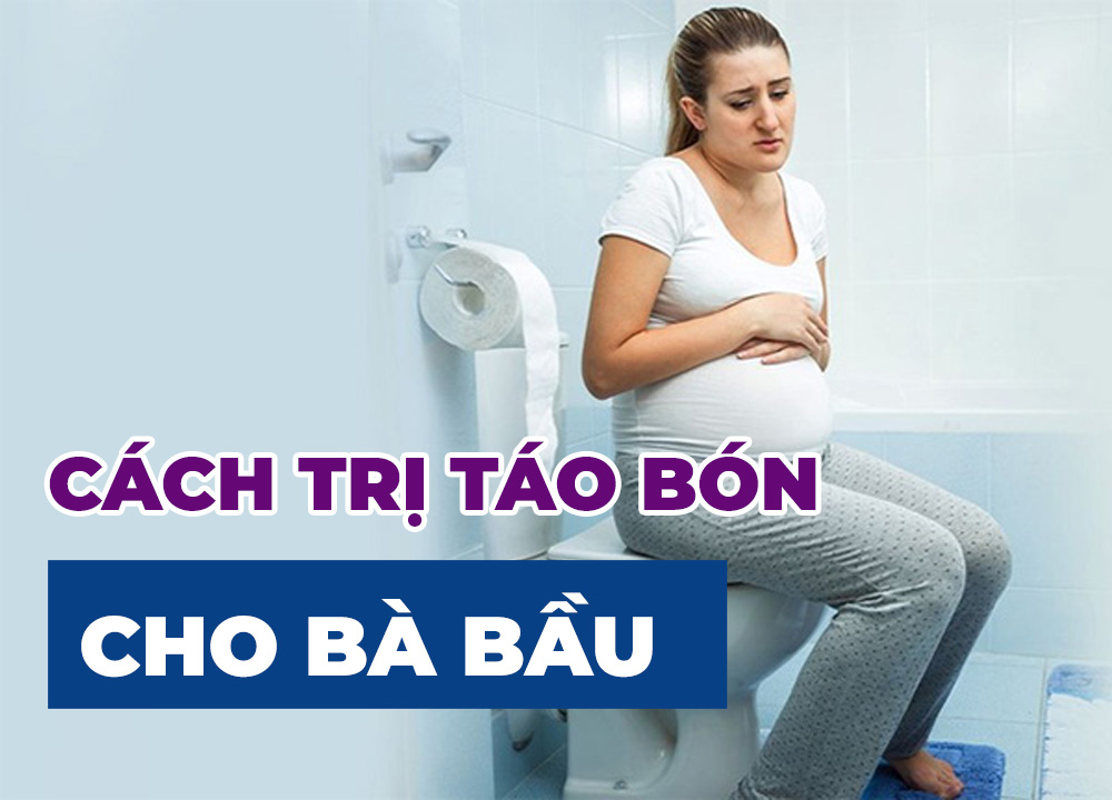 Cách Trị Táo Bón Cho Bà Bầu Không Dùng Thuốc