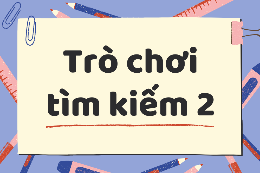Trò chơi tìm kiếm 2