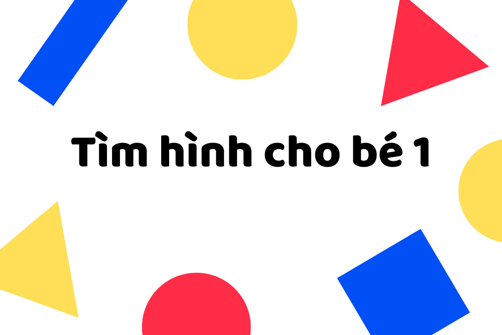 Tìm hình cho bé 1