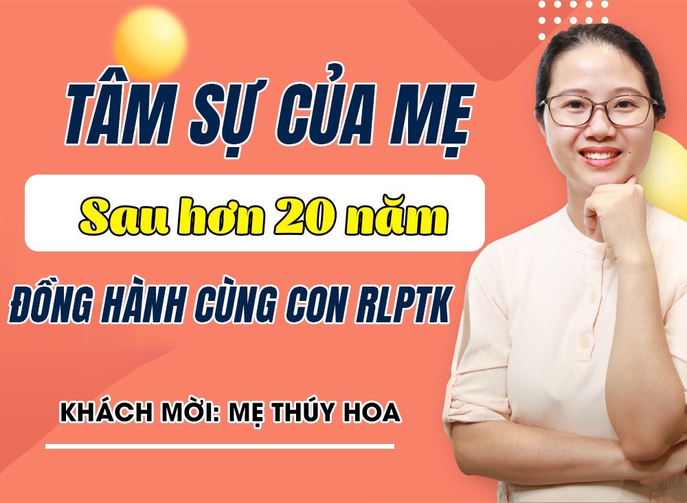 Tâm sự của người mẹ sau hơn 20 năm đồng hành cùng con rối loạn phổ tự kỷ