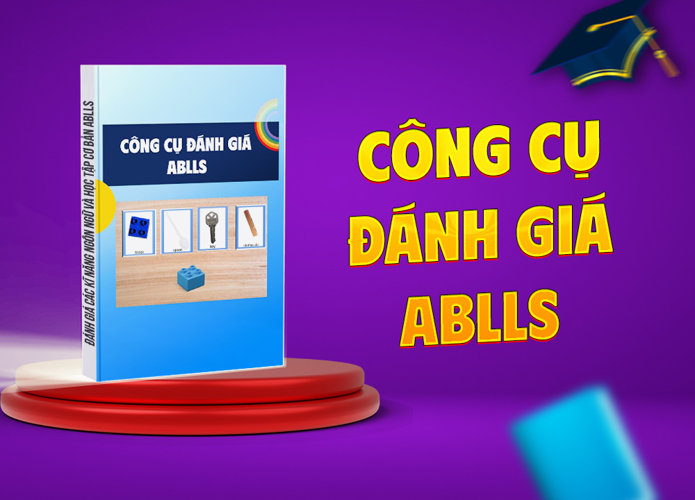 Đánh giá các kĩ năng ngôn ngữ và học tập cơ bản ABLLS