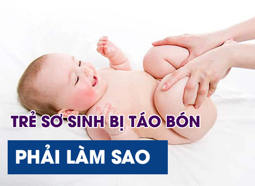 Trẻ Sơ Sinh Bị Táo Bón Lâu Ngày Thì Phải Làm Sao