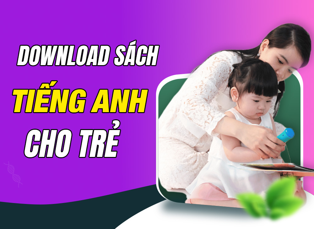 Download Sách Tiếng Anh Cho Trẻ
