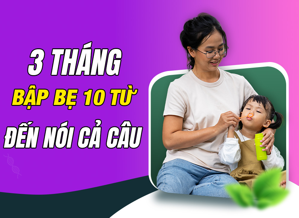 Hành trình 3 tháng mẹ can thiệp con bập bẹ 10 từ đơn đến nói cả câu!
