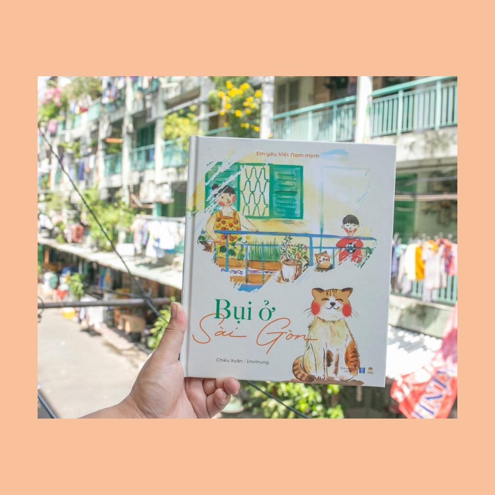 Em yêu Việt Nam Mình - Cuốn Bụi ở Sài Gòn