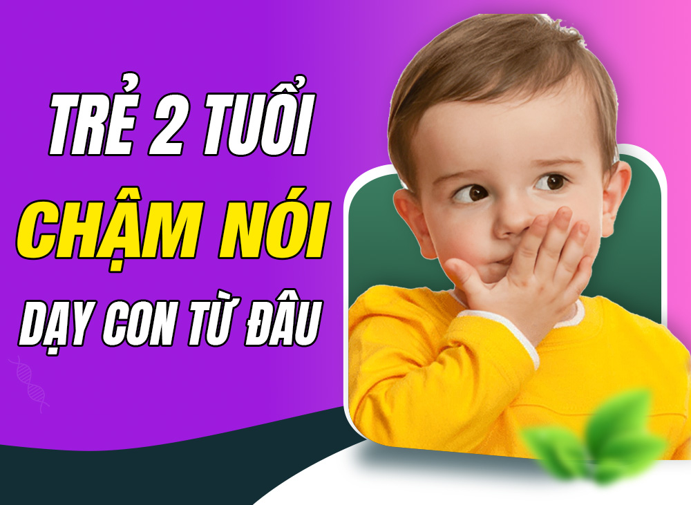 Khi Phát Hiện Trẻ 2 Tuổi Chậm Nói, Ba Mẹ Phải Dạy Con Từ Đâu