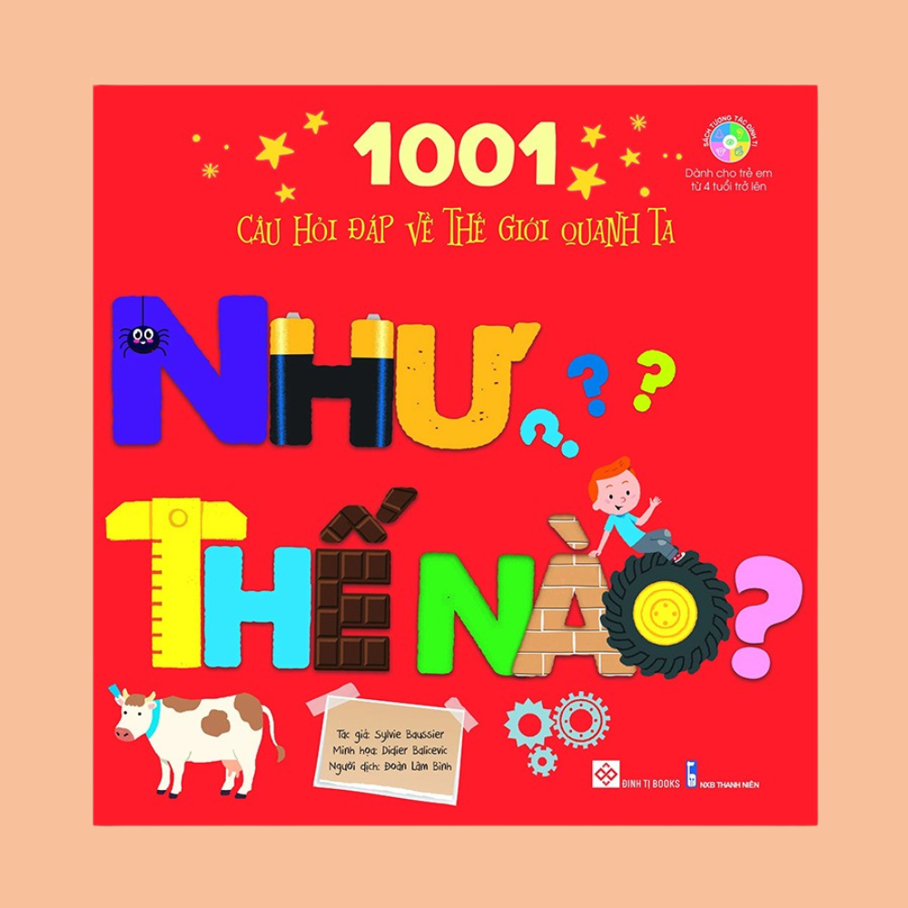 1001 Câu Hỏi Đáp Về Thế Giới Quanh Ta - Như Thế Nào?
