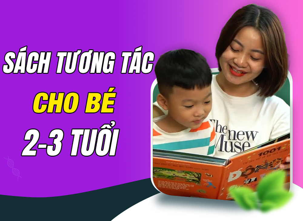 Sách Tương Tác Cho Bé 2-3 Tuổi