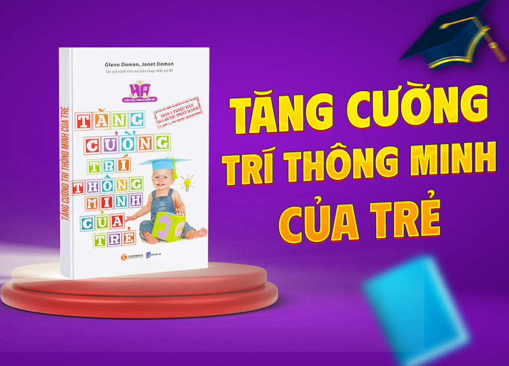 Sách tăng cường trí thông minh của trẻ - Phương pháp Glenn Doman