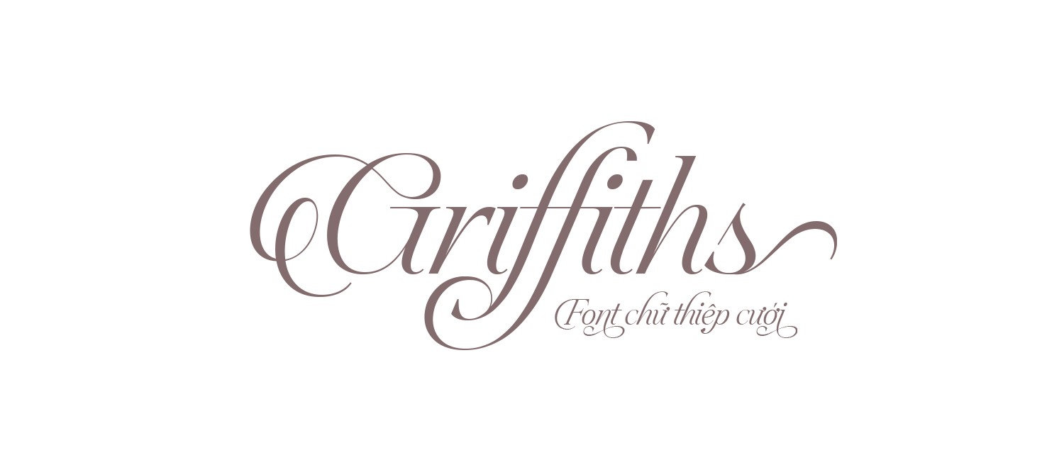 Font Chữ Thanh Lịch Cho Thiệp Cưới TH Griffiths Việt Hóa
