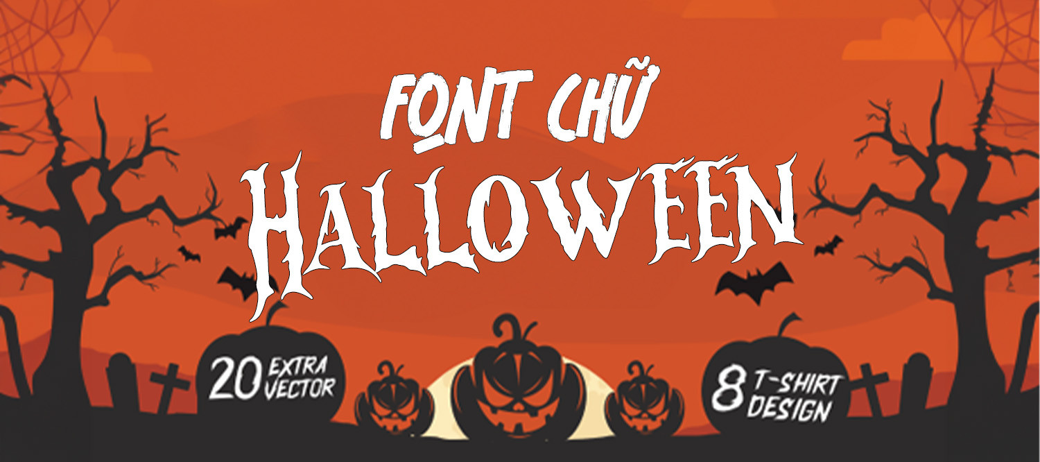 Tạo không khí ma mị cho thiết kế với font chữ Halloween