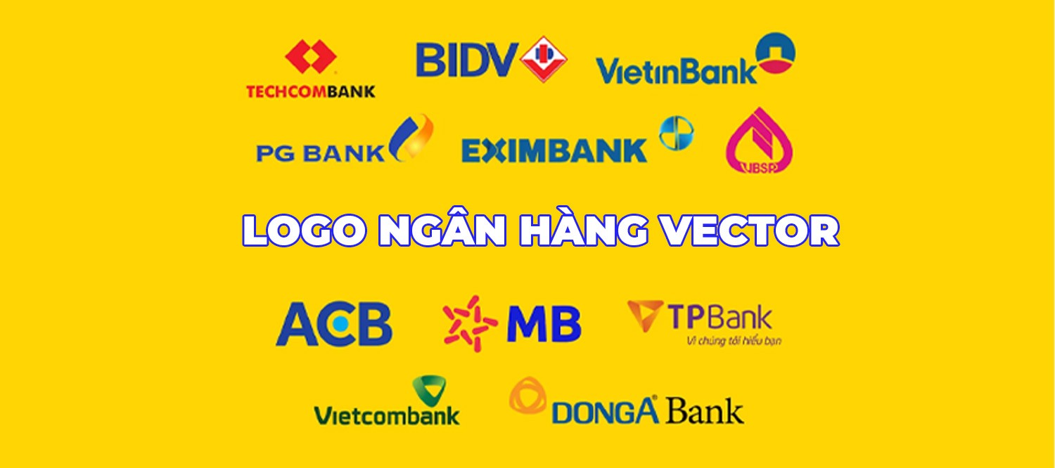 Tổng Hợp Logo Ngân Hàng Vector Chất Lượng Cao –Tải Miễn Phí