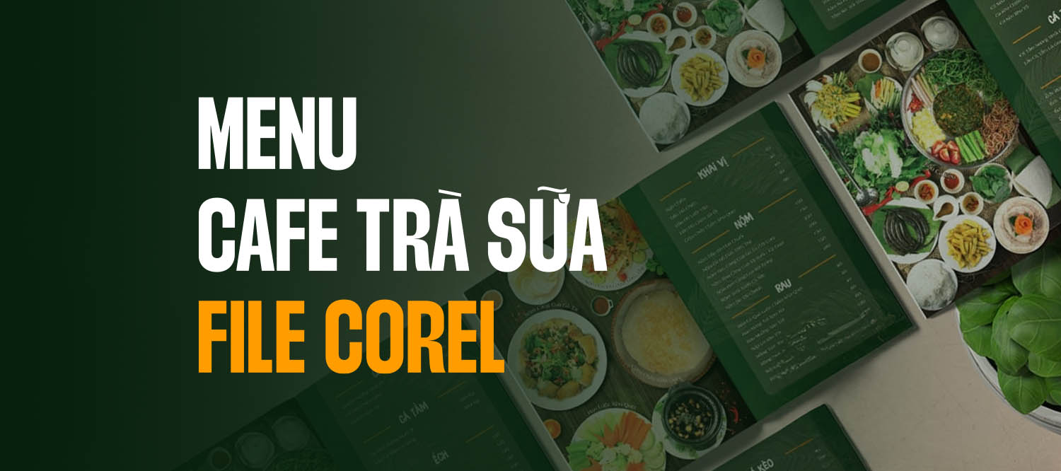 Download 20+ File Thiết Kế Menu Cafe Định Dạng Corel Cho Quán Cà Phê & Trà Sữa