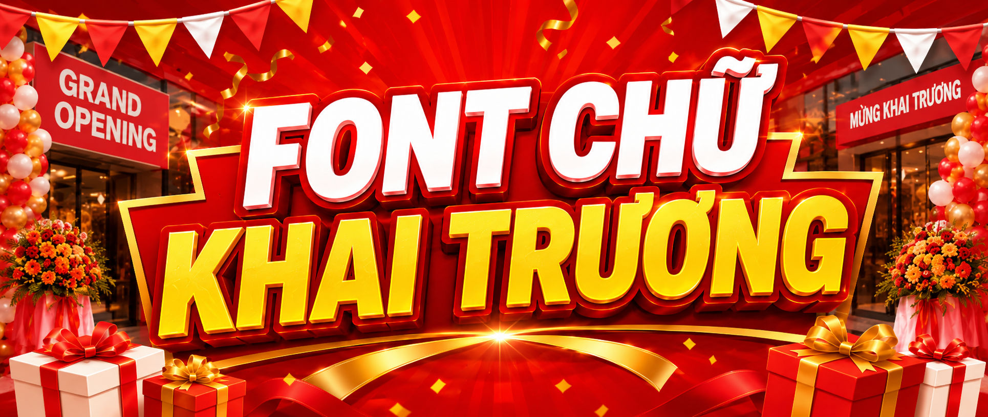 Font chữ cho sự kiện khai trương: chọn font Việt hóa cho backdrop, poster và banner ưu đãi
