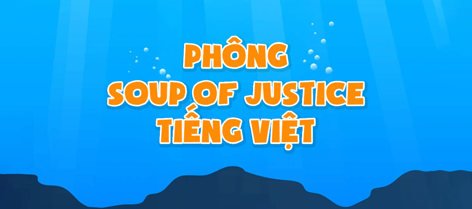[Tải Xuống] Bộ Phông Chữ iCiel Soup of Justice Tiếng Việt