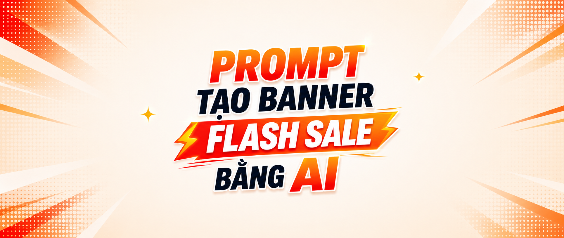 Prompt tạo banner flash sale bằng AI cho sàn thương mại điện tử