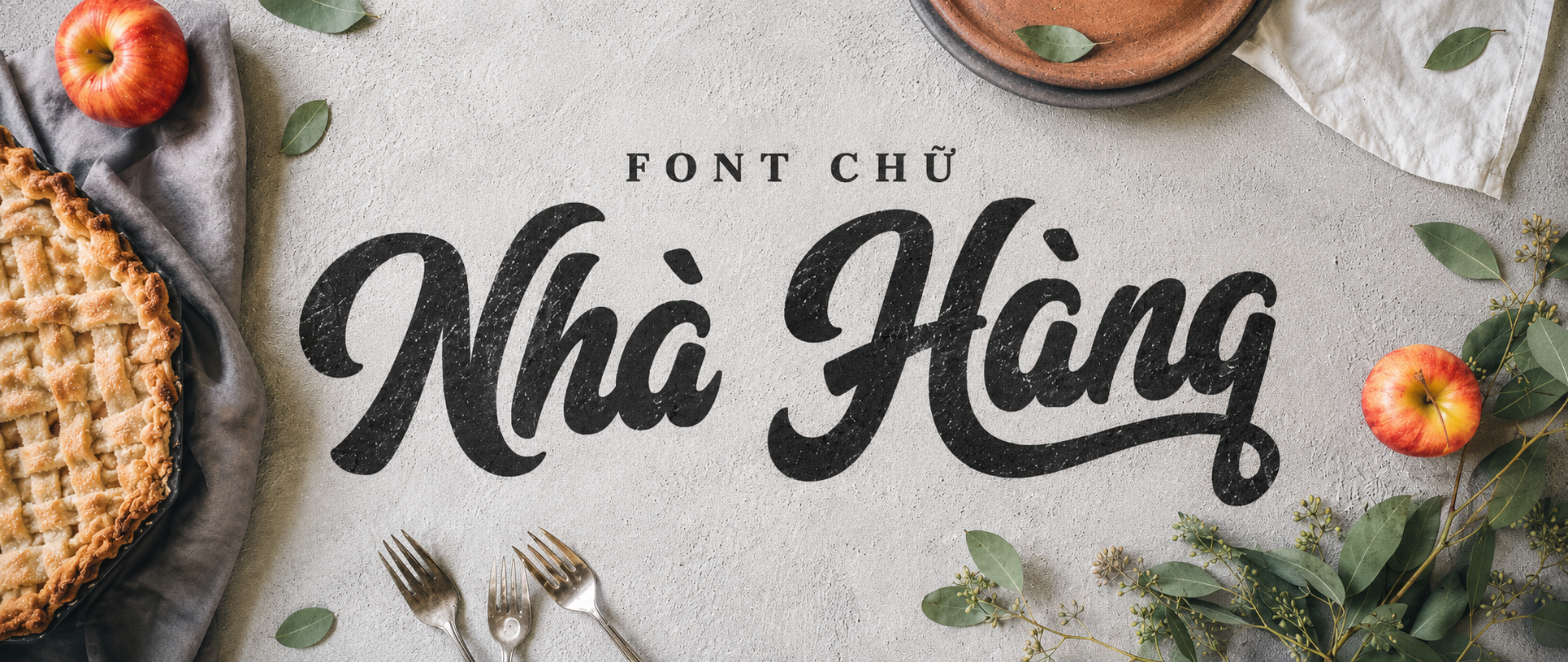 Font chữ nhà hàng và quán ăn: chọn font cho menu, biển hiệu và poster món ăn