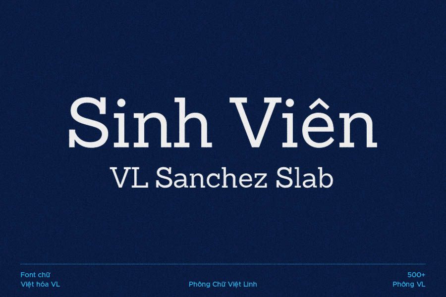Phông chữ VL Sanchez Slab Việt Hóa