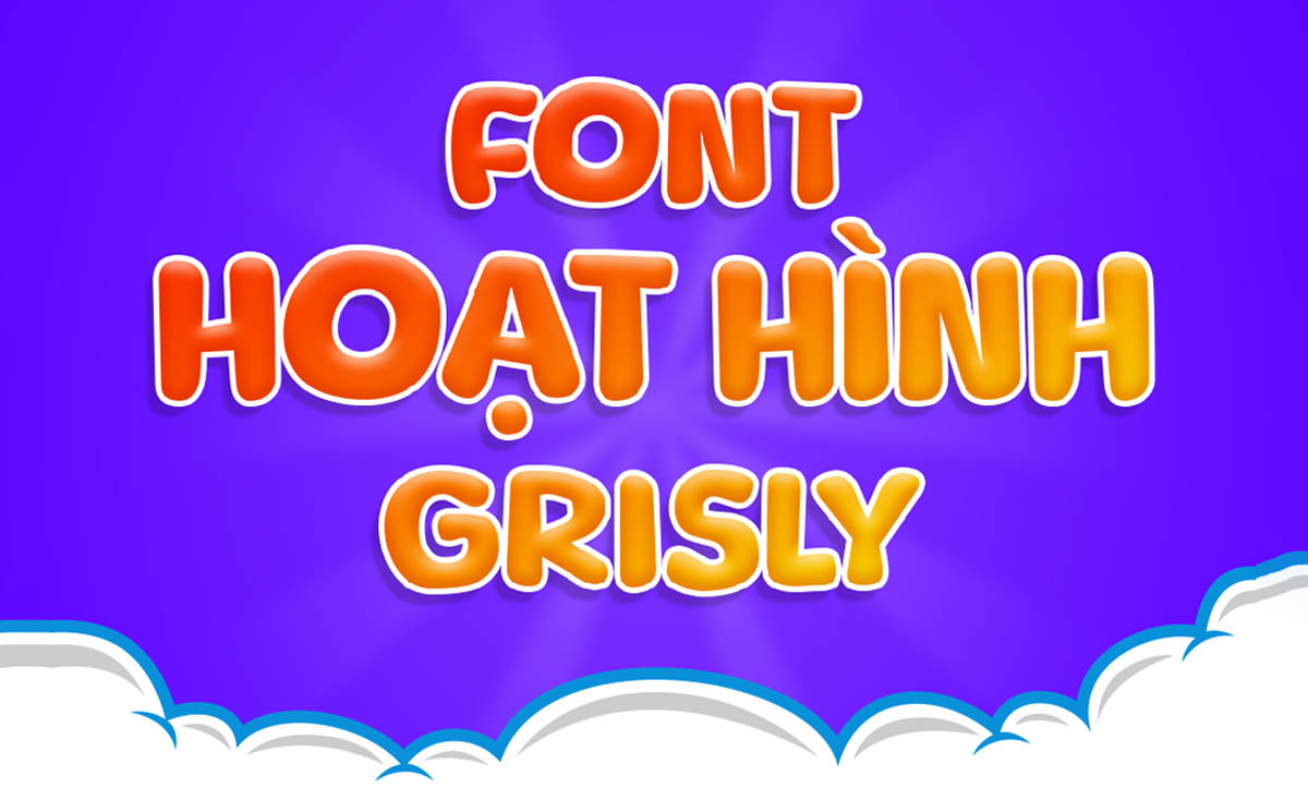 Font chữ hoạt hình béo tròn TH  Grisly Beast việt hoá