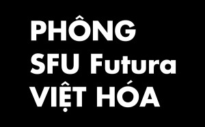 Full bộ 12 font chữ Futura Việt hóa miễn phí