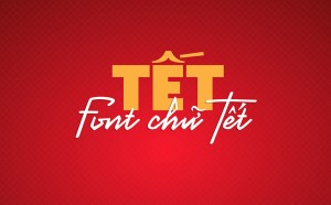 2 bộ font chữ hoài cổ cho ngày Tết cổ truyền Việt Nam